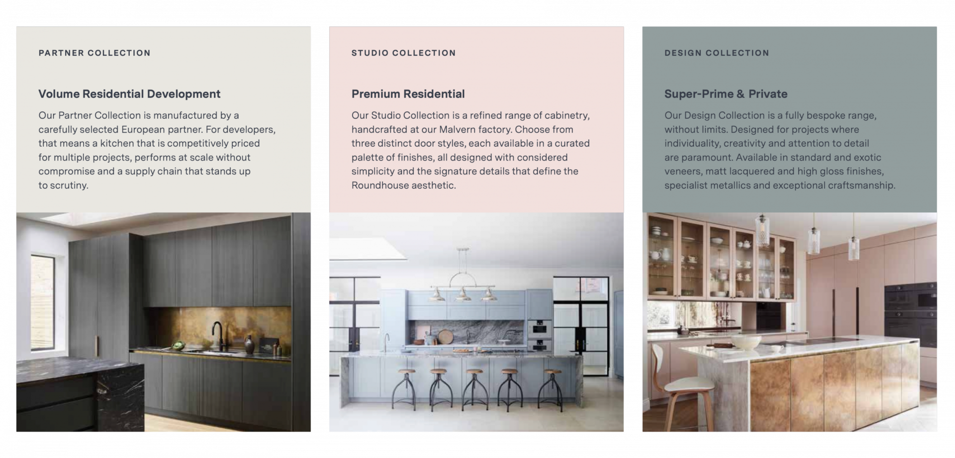 Comparison of Roundhouse's Partner, Studio and Design Collections, showcasing cabinetry solutions for volume residential developments, premium homes and fully bespoke luxury projects.